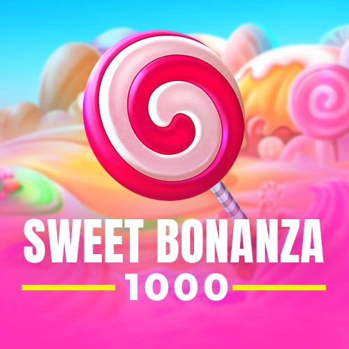 Sweet Bonanza 1000